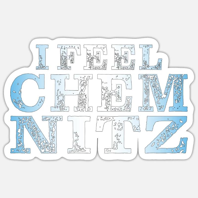 I FEEL CHEMNITZ - Sticker Größe S (10 x 10 cm) - Mattweiß