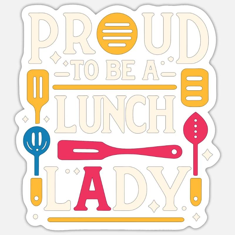 Stolz, eine Lunch-Lady zu sein - Sticker Größe S (10 x 10 cm) - Mattweiß