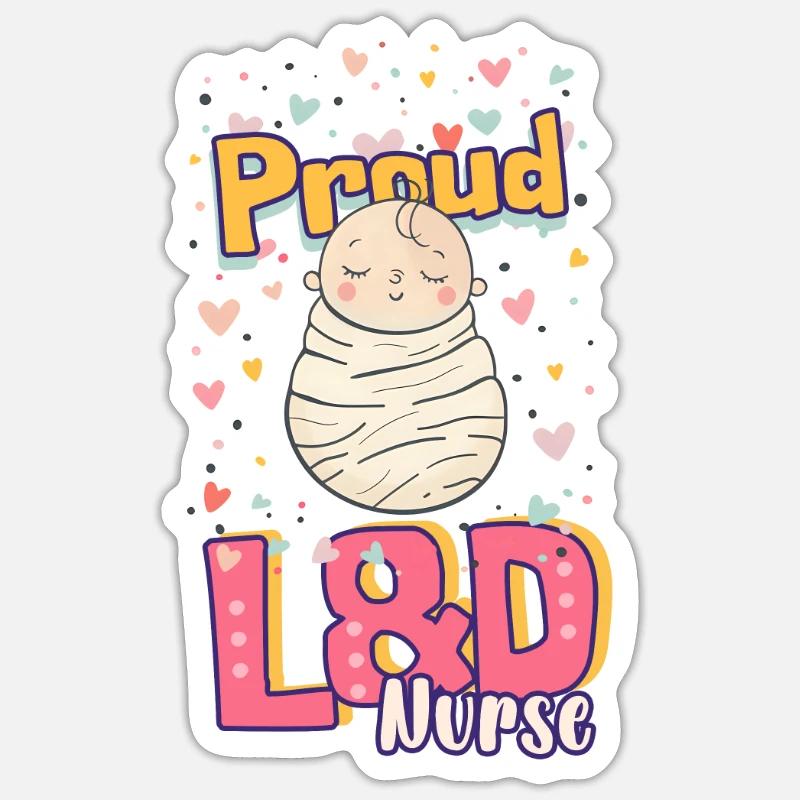 L&D Krankenschwester Stolze L&D Krankenschwester Sticker Größe S (10 x 10 cm)