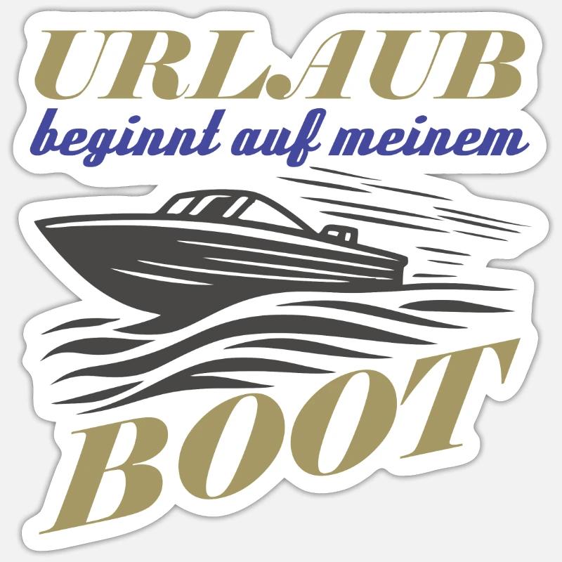 Boot Motorboot lustiger Spruch Urlaub - Sticker Größe S (10 x 10 cm) - Mattweiß