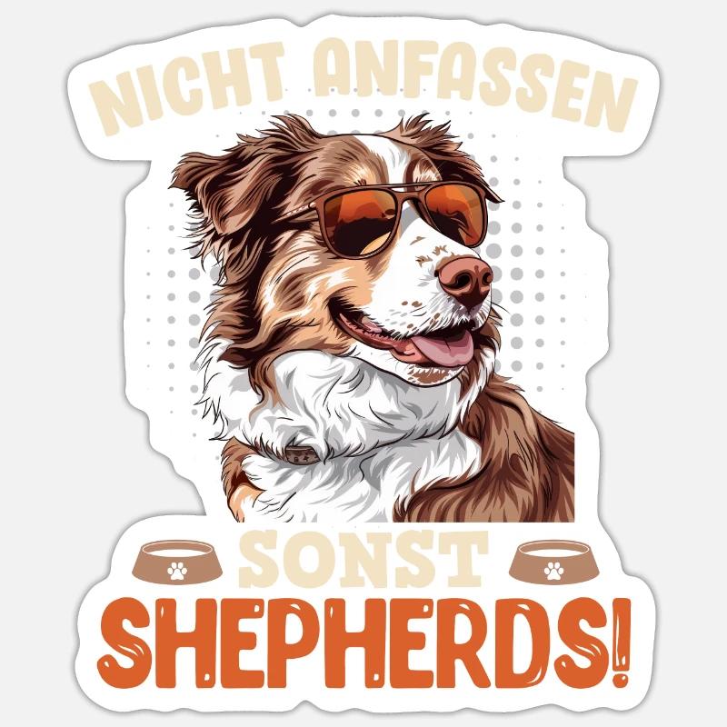 Aussie NICHT ANFASSEN SONST SHEPHERDS Lustiges - Sticker Größe S (10 x 10 cm) - Mattweiß