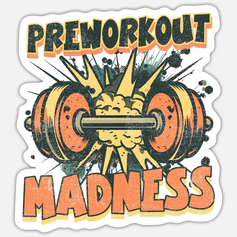 Pre Workout Pre Workout Wahnsinn Sticker Größe S (10 x 10 cm)