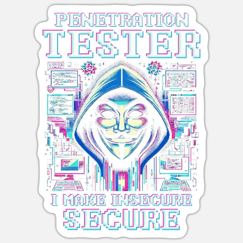 Penetration Tester: I make insecure secure Sticker size S (10 x 10 cm)