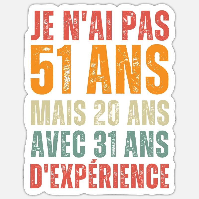 Gift for a 51st birthday - Sticker size S (10 x 10 cm) - white matte