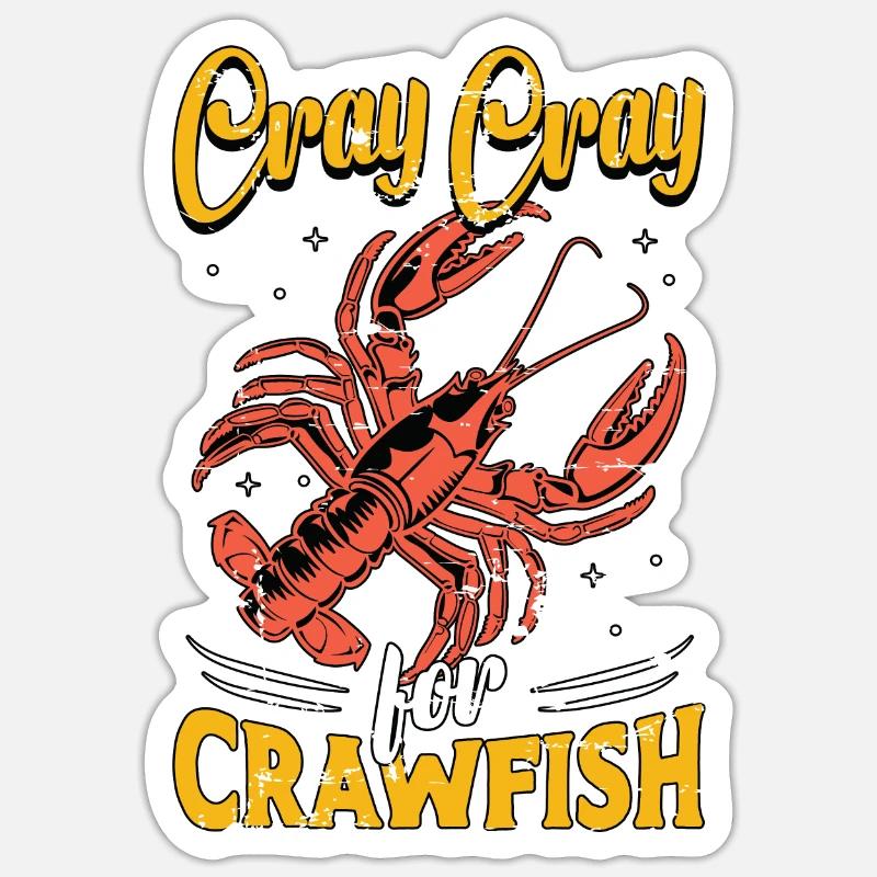 Crawfish Boil Cray Cray For Crawfish Seafood Lover Sticker size S (10 x 10 cm)