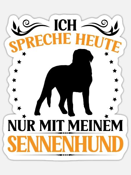 Sennenhund Spreche nur mit Schweizer Sennenhund - Sticker Größe S (10 x 10 cm) - Mattweiß