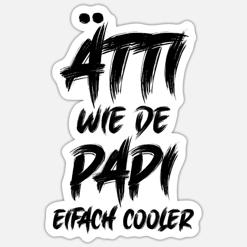 Ätti wie de Papi eifach cooler Opa Schweiz Ätti Sticker Größe S (10 x 10 cm)