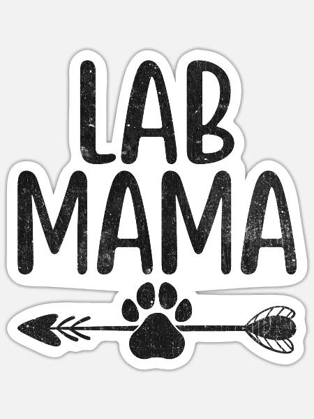 Lab Mama Labrador Retriever Labradore Hund Apportieren - Sticker Größe S (10 x 10 cm) - Mattweiß