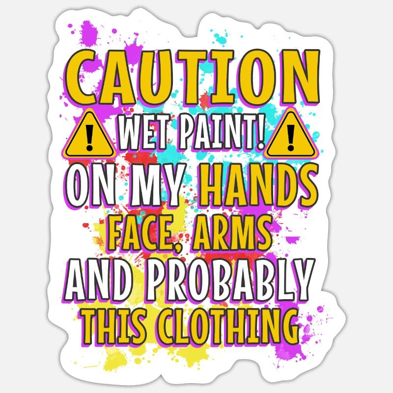 Wet paint Sticker size S (10 x 10 cm)