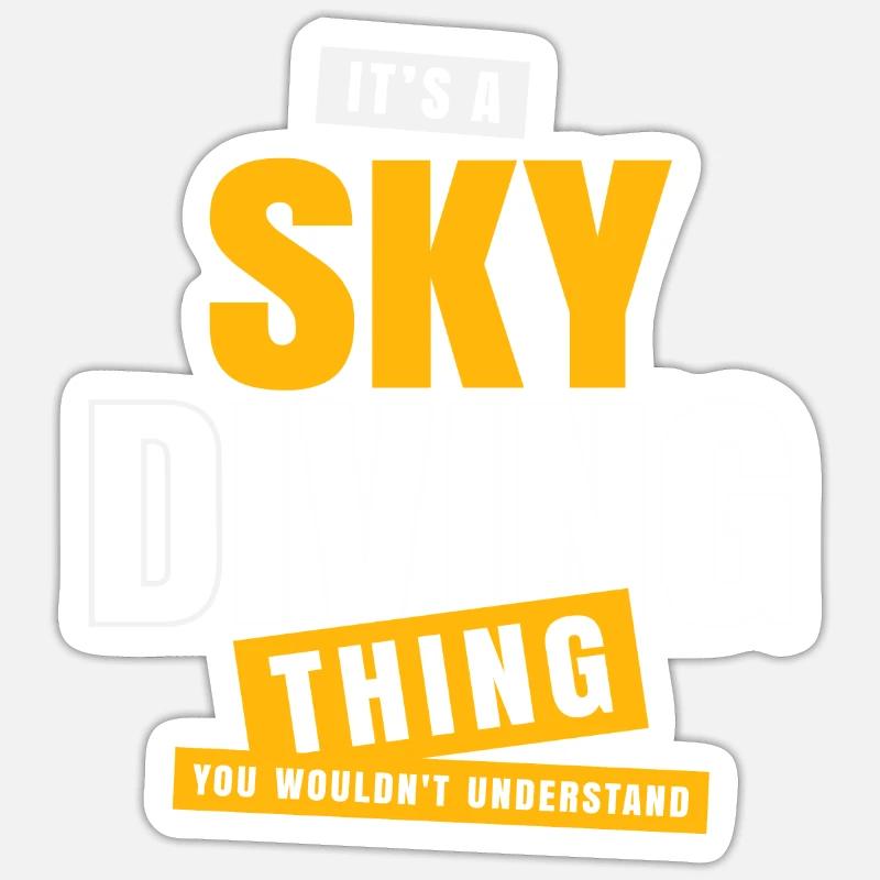 It's a Skydiving Thing - Skydiver - Sticker size S (10 x 10 cm) - white matte