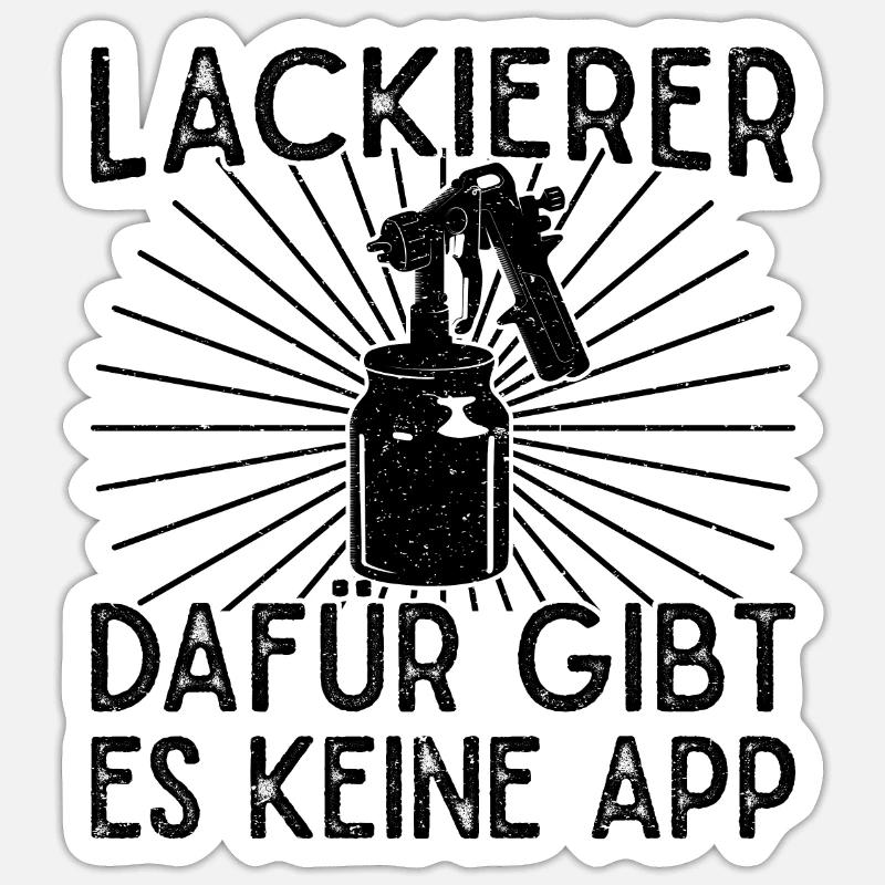 Painter There is no app for this Funny gift Sticker size S (10 x 10 cm)