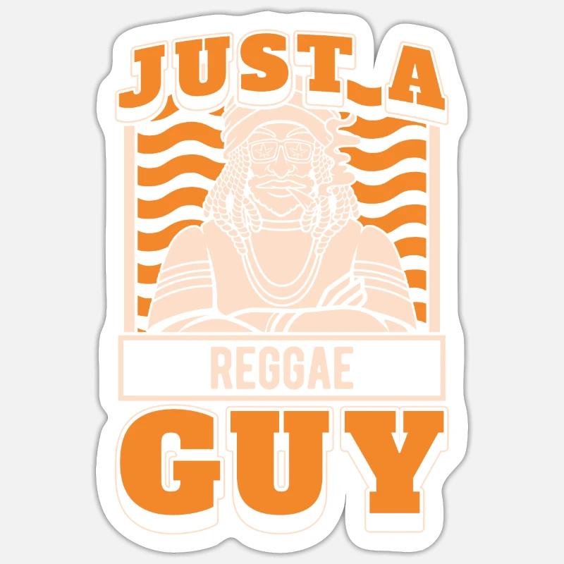 Reggae Just A Reggae Guy Sticker Größe S (10 x 10 cm)