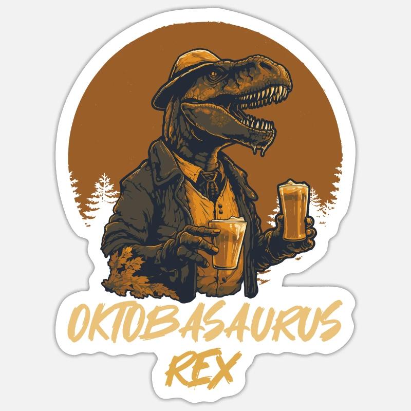 Oktbasaurusrex Bier Dinosaurier Biertrinker Sticker Größe S (10 x 10 cm)