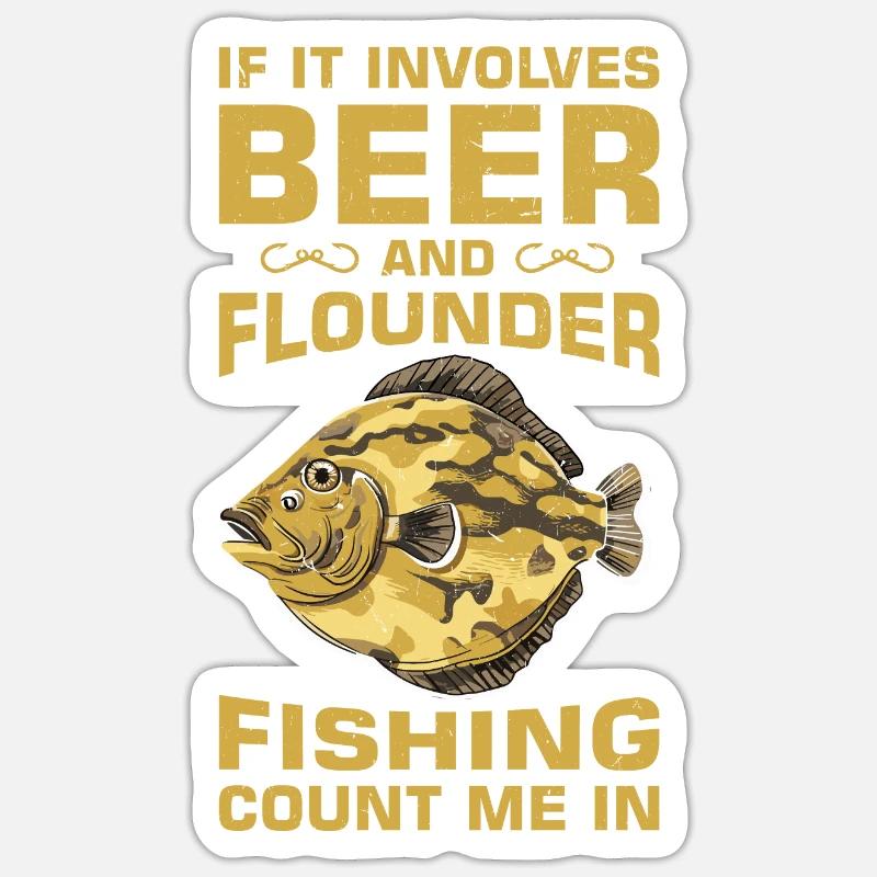 Dicton de pêcheur de plie Sticker taille S (10 x 10 cm)