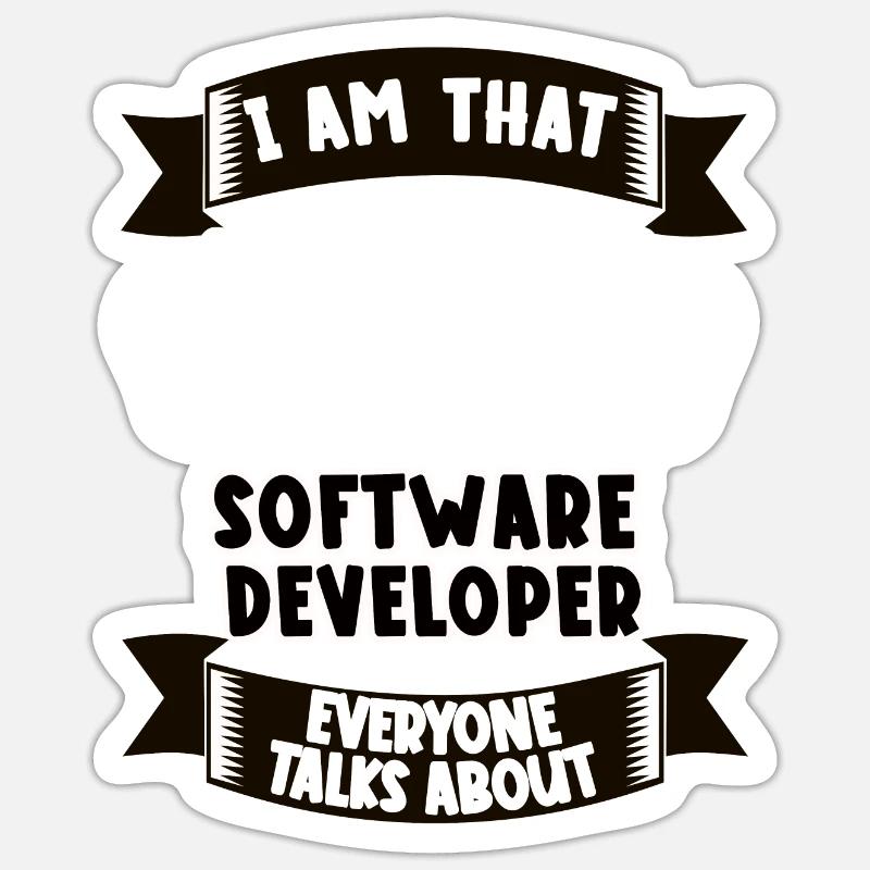 Software Developer Funny Saying Gift Sticker size S (10 x 10 cm)