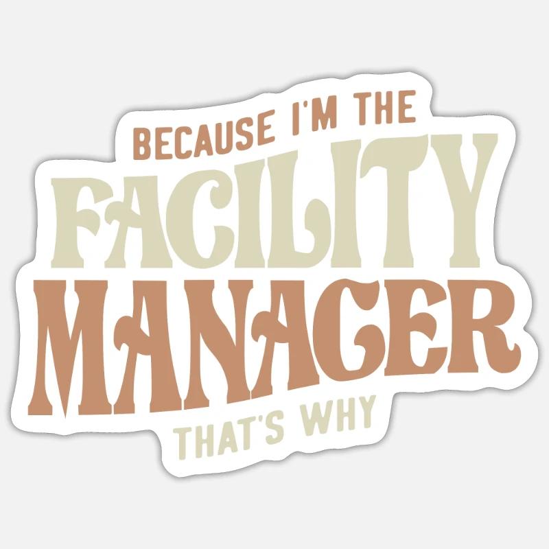 Stolzer Facility Manager - Sticker Größe S (10 x 10 cm) - Mattweiß