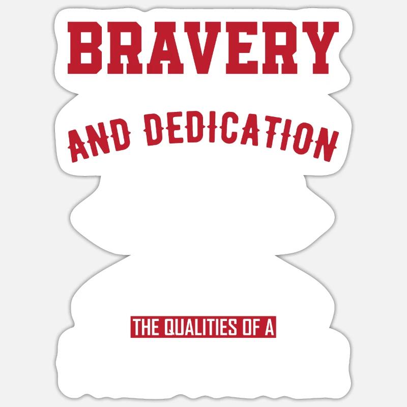 Bravoure, force et dévouement - les qualités Sticker taille S (10 x 10 cm)