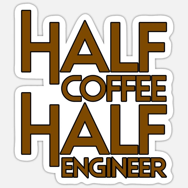 Half Coffee Half Engineer 3 - Sticker Größe S (10 x 10 cm) - Mattweiß