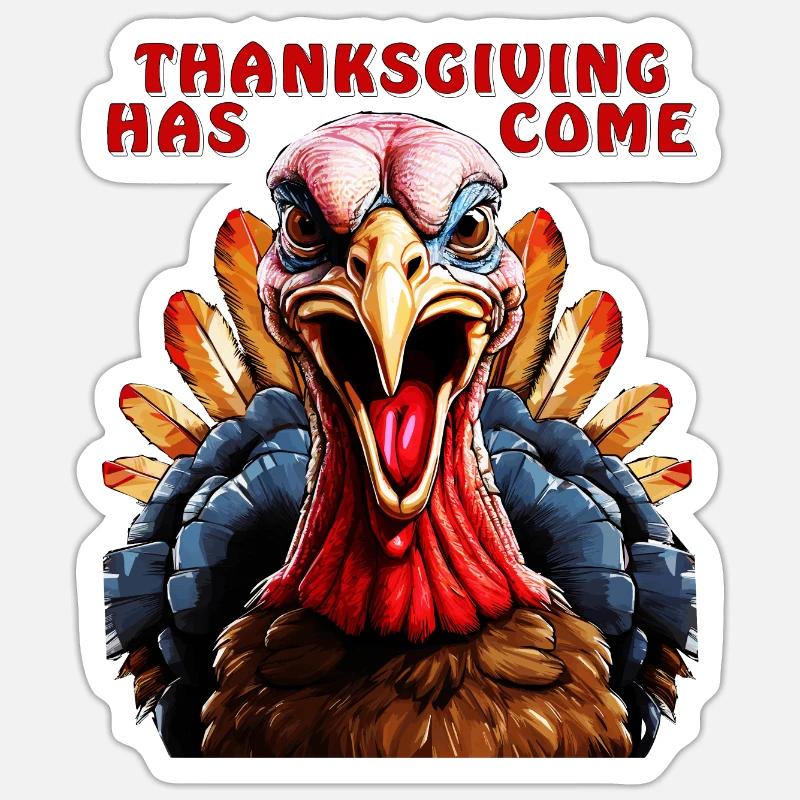 TURKEY THANKSGIVING EST ARRIVÉ - Sticker taille S (10 x 10 cm) - blanc mat