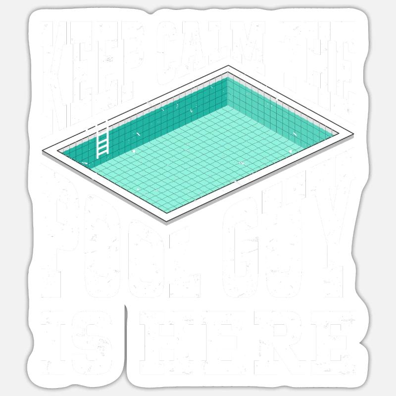 Pool Cleaner Keep Calm The Pool Guy Is Here Sticker Größe S (10 x 10 cm)