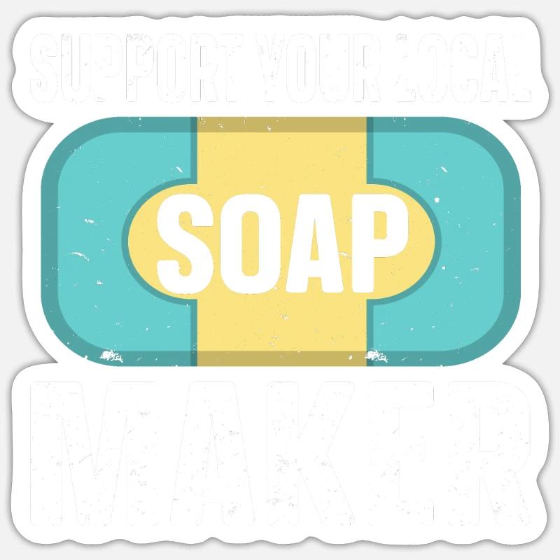 Soap Making Soap Maker - Sticker Größe S (10 x 10 cm) - Mattweiß