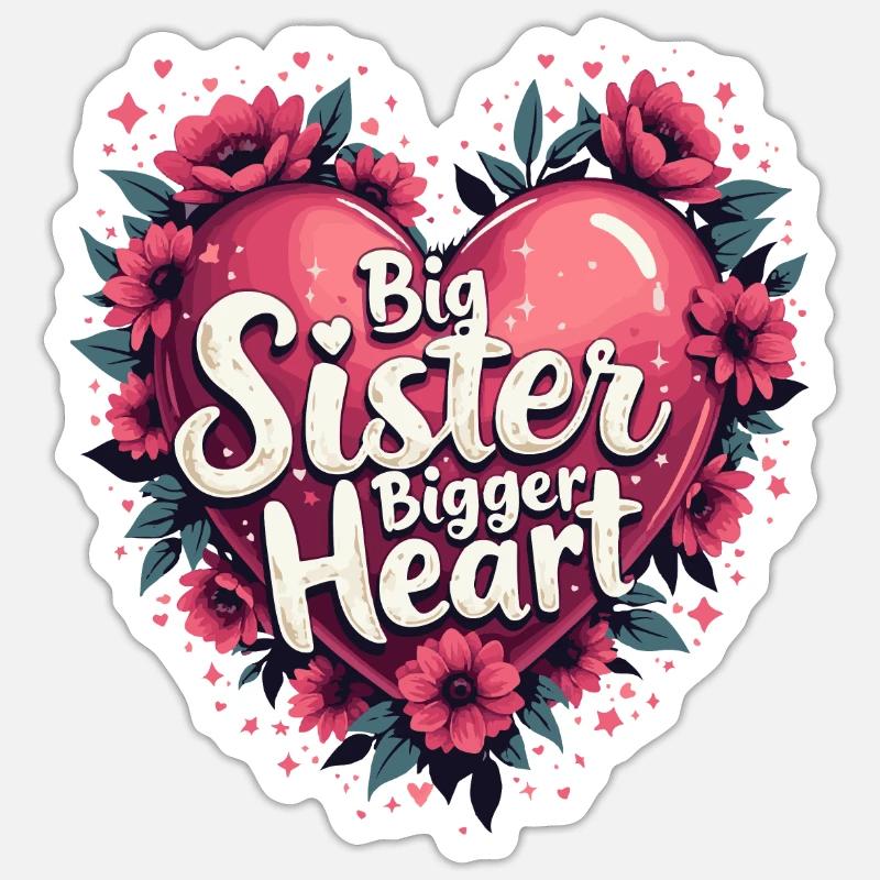 GROßE SCHWESTER. GRÖSSERES HERZ - Sticker Größe S (10 x 10 cm) - Mattweiß