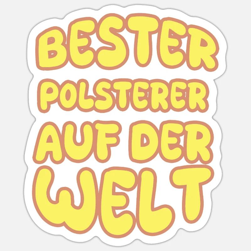 Upholsterer as a vocation Sticker size S (10 x 10 cm)