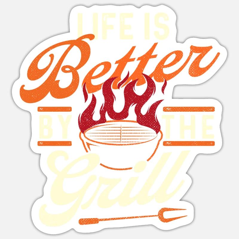 Life is Better by the Grill - BBQ Pitmaster Sticker size S (10 x 10 cm)