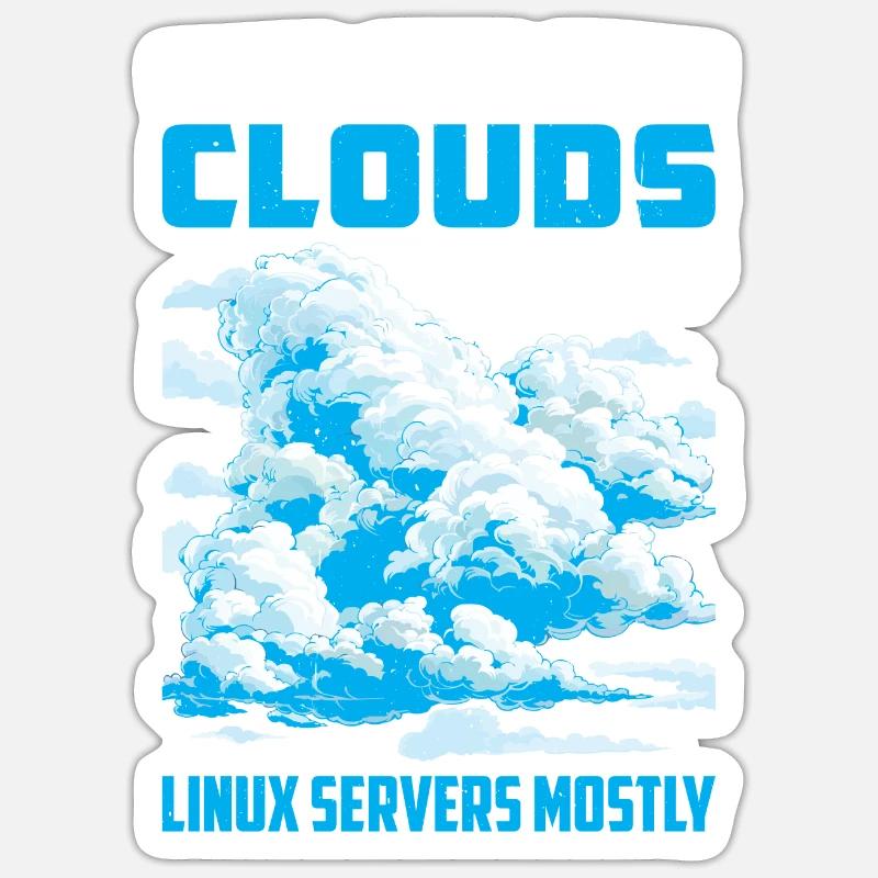 What Are Clouds Made Of, Linux Servers Mostly 40 - Sticker Größe S (10 x 10 cm) - Mattweiß