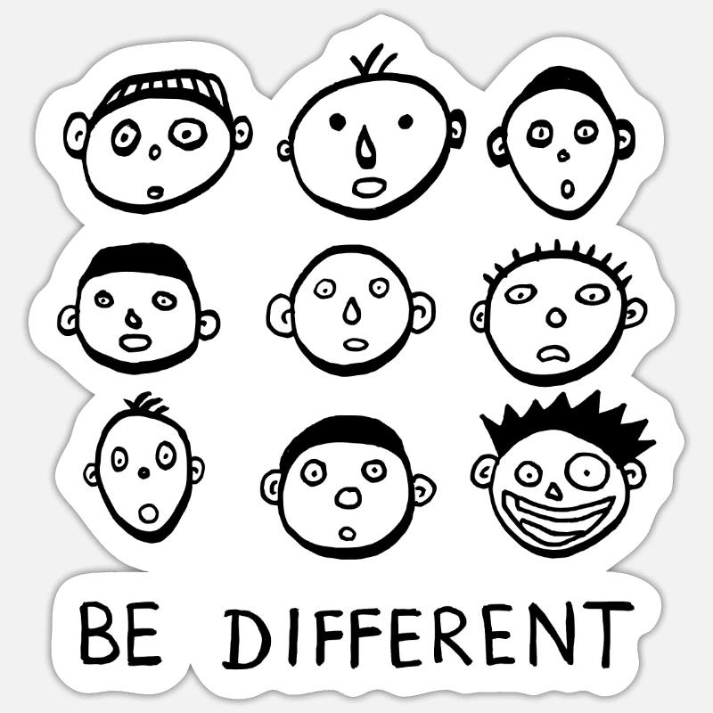 Be different sei anders statement cool lustig Sticker Größe S (10 x 10 cm)