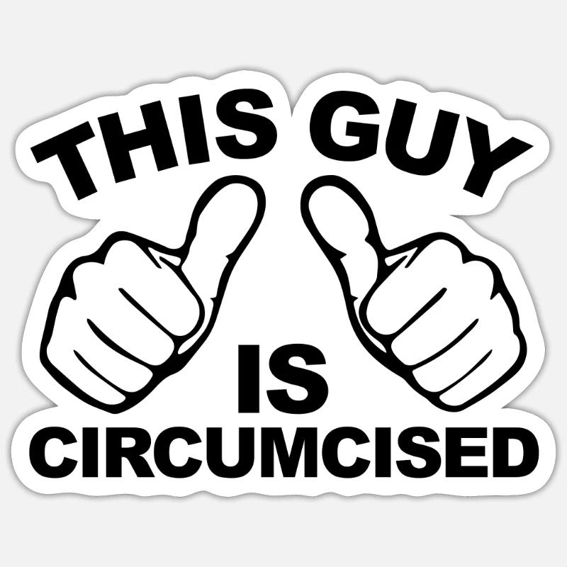 Ce type est circoncis. Les hommes drôles sont pe - Sticker taille S (10 x 10 cm) - blanc mat