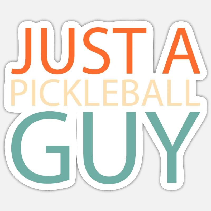 Pickleball Just A Pickleball Guy - Sticker Größe S (10 x 10 cm) - Mattweiß