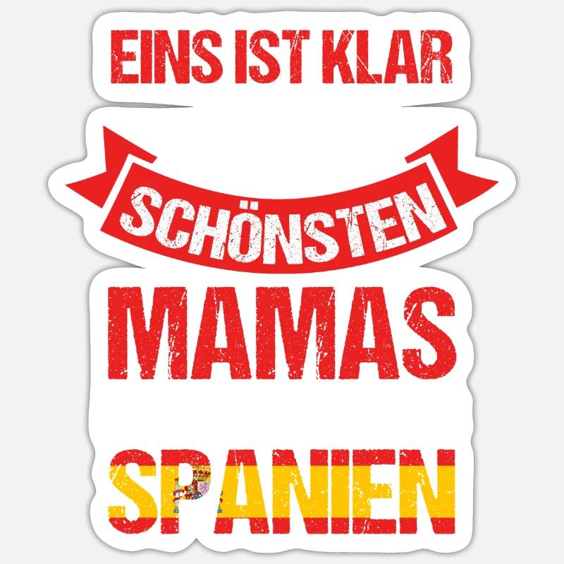 Spanier Mama Mutter Spanien - Sticker Größe S (10 x 10 cm) - Mattweiß