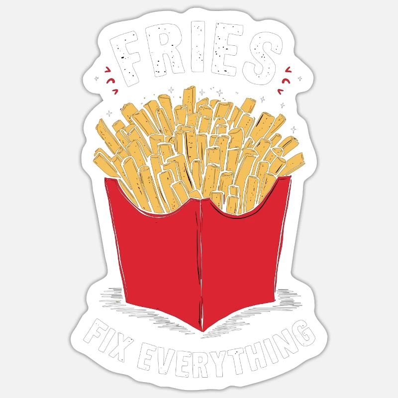 Fries Fix Everything - Sticker size S (10 x 10 cm) - white matte