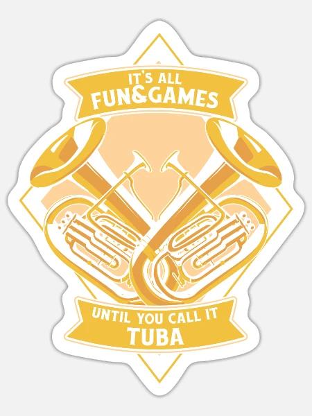 Bis man es Tuba Euphoniumist Instrument nennt - Sticker Größe S (10 x 10 cm) - Mattweiß