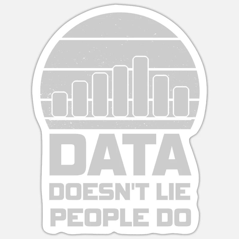 Data Or It Didn't Happen For Student Sticker size S (10 x 10 cm)