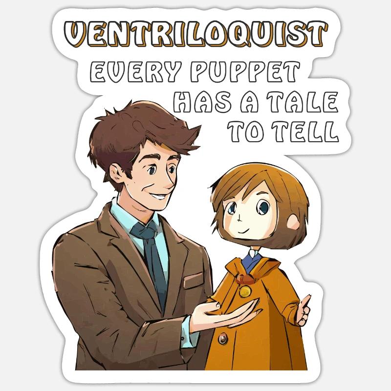 BAUCHREDNER EVERY PUPPET HAS A TALE TO Sticker Größe S (10 x 10 cm)