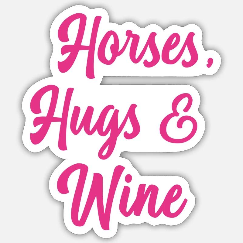Horses Hugs & Wine Sticker Größe S (10 x 10 cm)