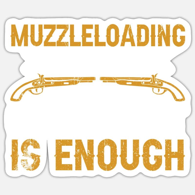 Vorderlader Muzzleloader Muzzle Loading - Sticker Größe S (10 x 10 cm) - Mattweiß