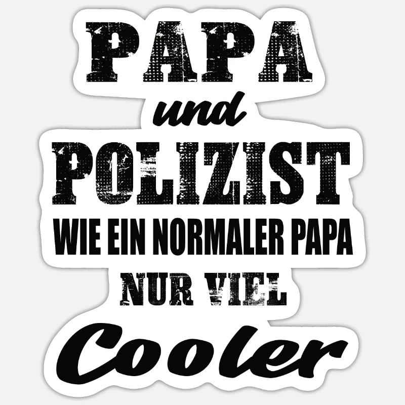 Dad and policeman - Sticker size S (10 x 10 cm) - white matte