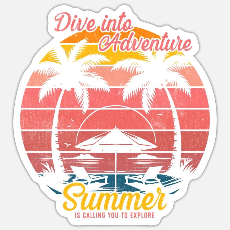 Tauchen Sie ein in das Abenteuer; Der Sommer ruft Sie zum Expl Sticker Größe S (10 x 10 cm)
