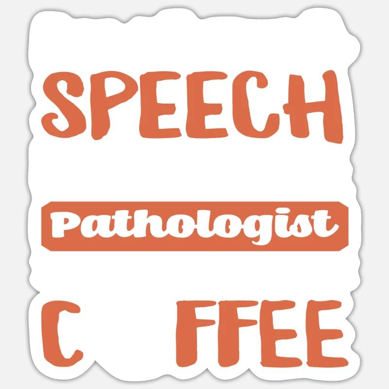 Instant Speech Language Pathologist Just Add Sticker Größe S (10 x 10 cm)