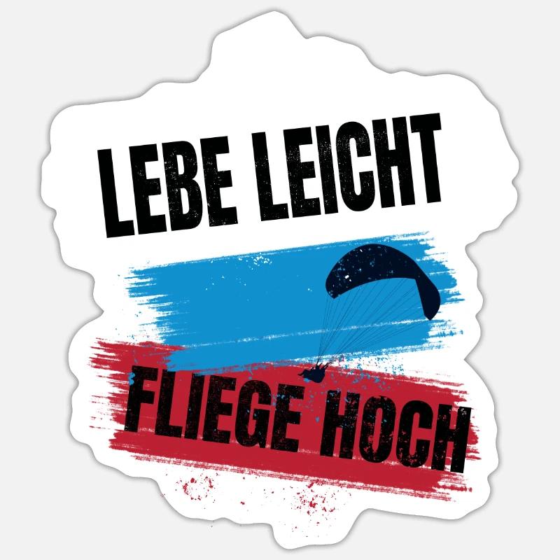 Live light, fly high Sticker size S (10 x 10 cm)