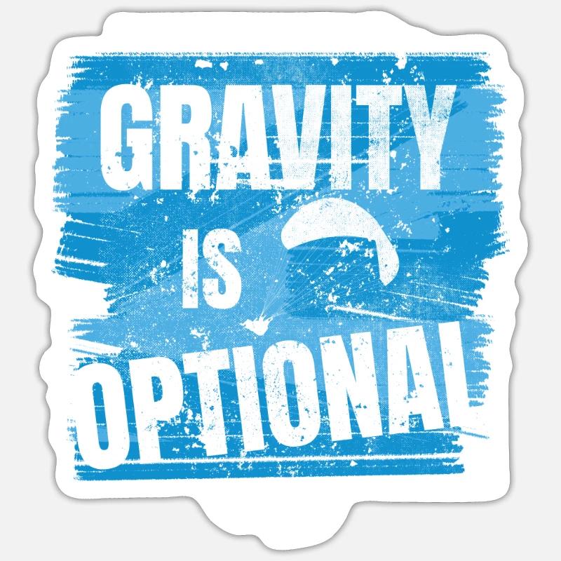 Gravity is optional - Flieger Spruch - Sticker Größe S (10 x 10 cm) - Mattweiß