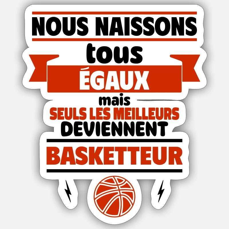 les meilleurs deviennent basketteur Sticker taille S (10 x 10 cm)