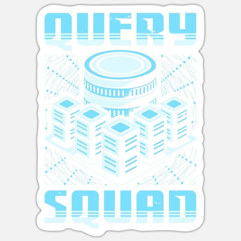 Database Administrator Squad Sticker size S (10 x 10 cm)