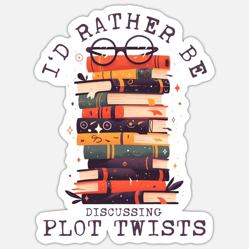 I'd Rather Be Discussing Plot Twists Lesen Buch Sticker Größe S (10 x 10 cm)