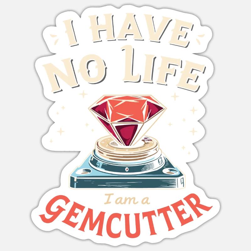 Gemstone cutter Sticker size S (10 x 10 cm)