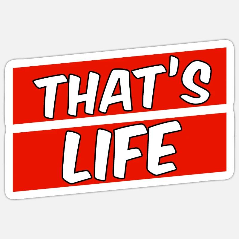 That’s life - Sticker Größe S (10 x 10 cm) - Mattweiß