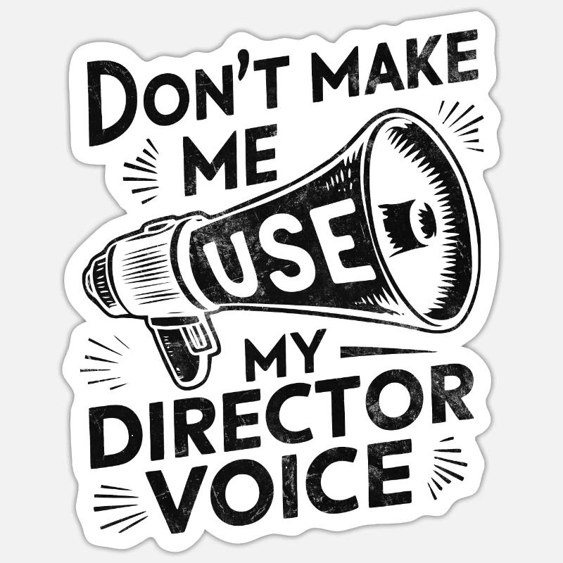 Ne me faites pas utiliser mon réalisateur Voix Cinéaste - Sticker taille S (10 x 10 cm) - blanc mat